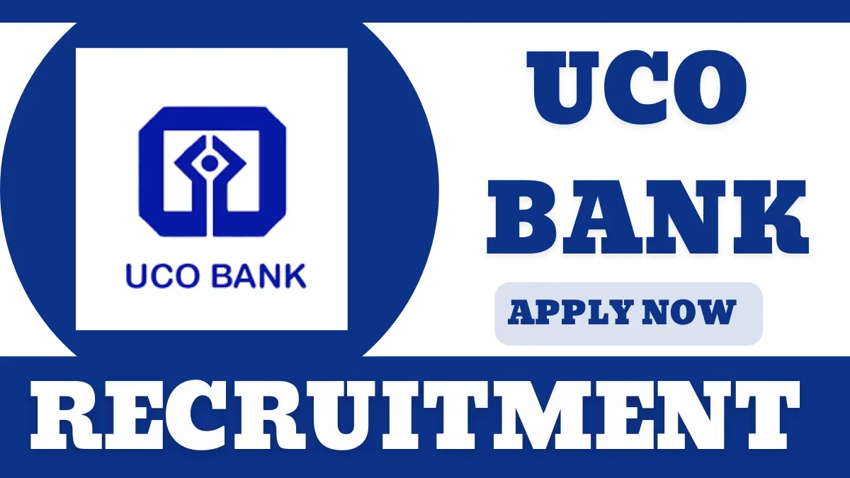 UCO Bank Recruitment