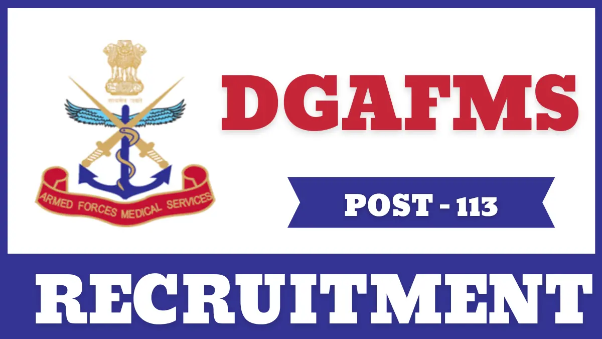 DGAFMS Recruitment 2025