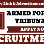 Armed Forces Tribunal Recruitment 2025