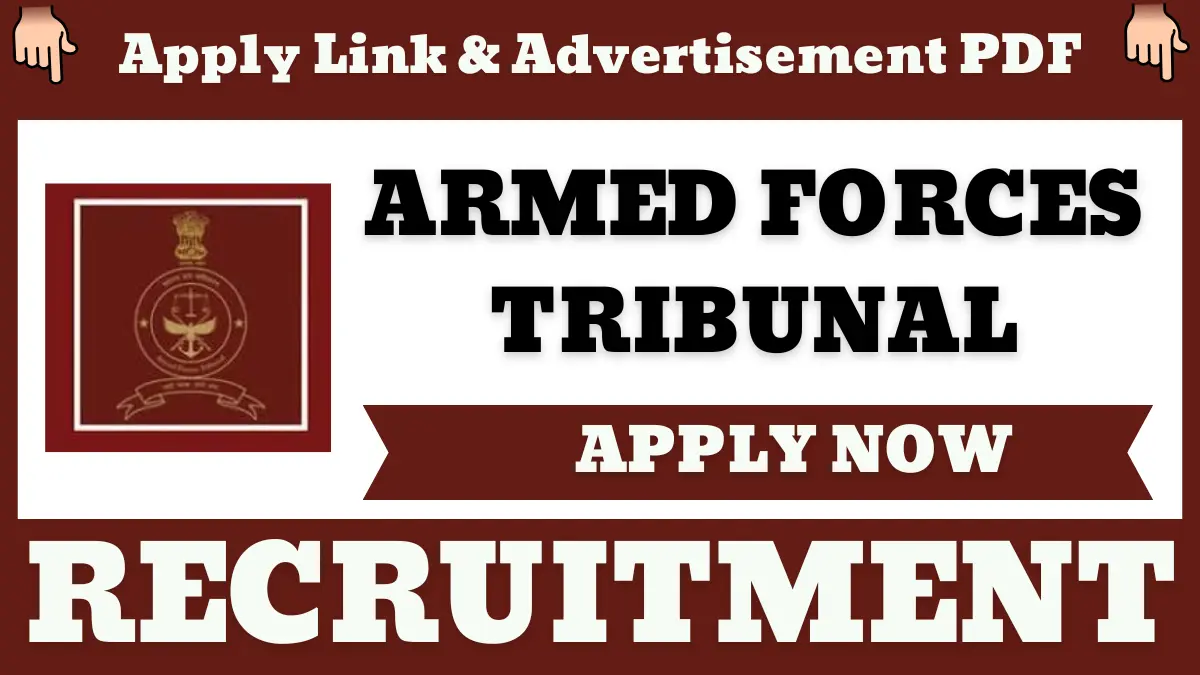 Armed Forces Tribunal Recruitment 2025