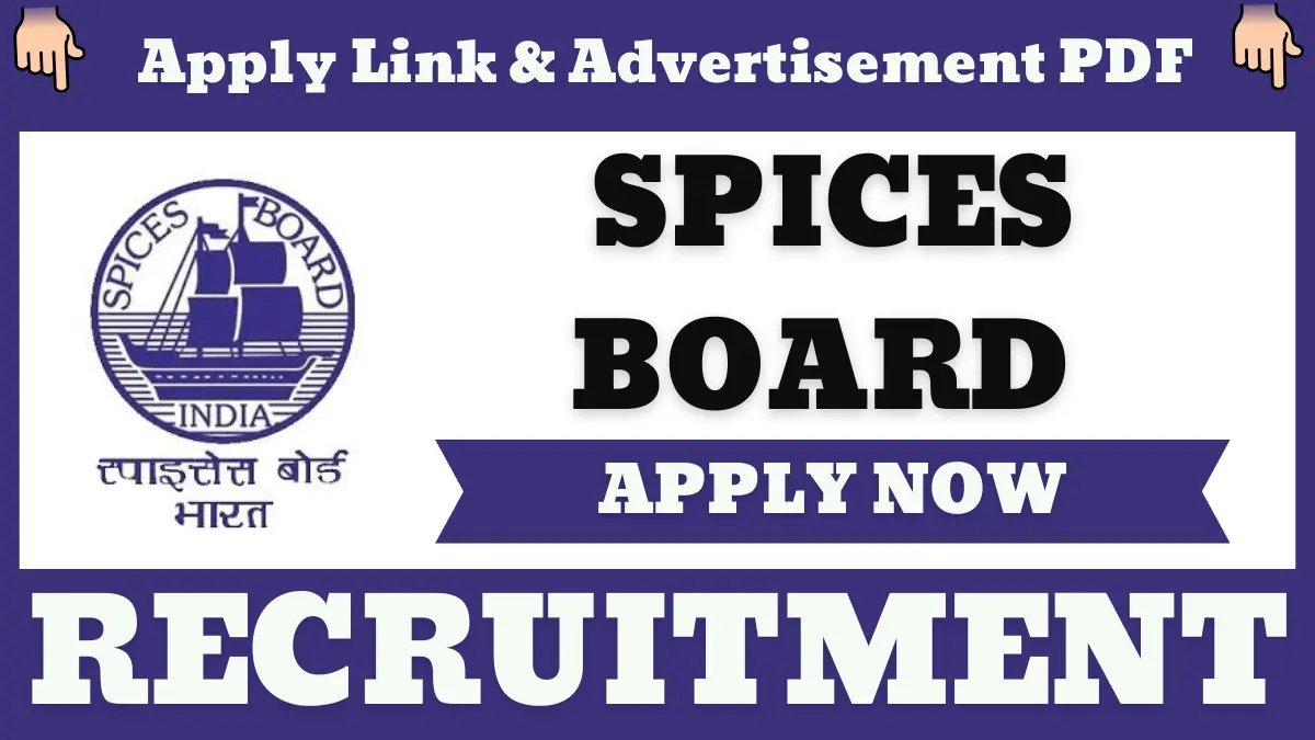 Spices Board Recruitment 2025