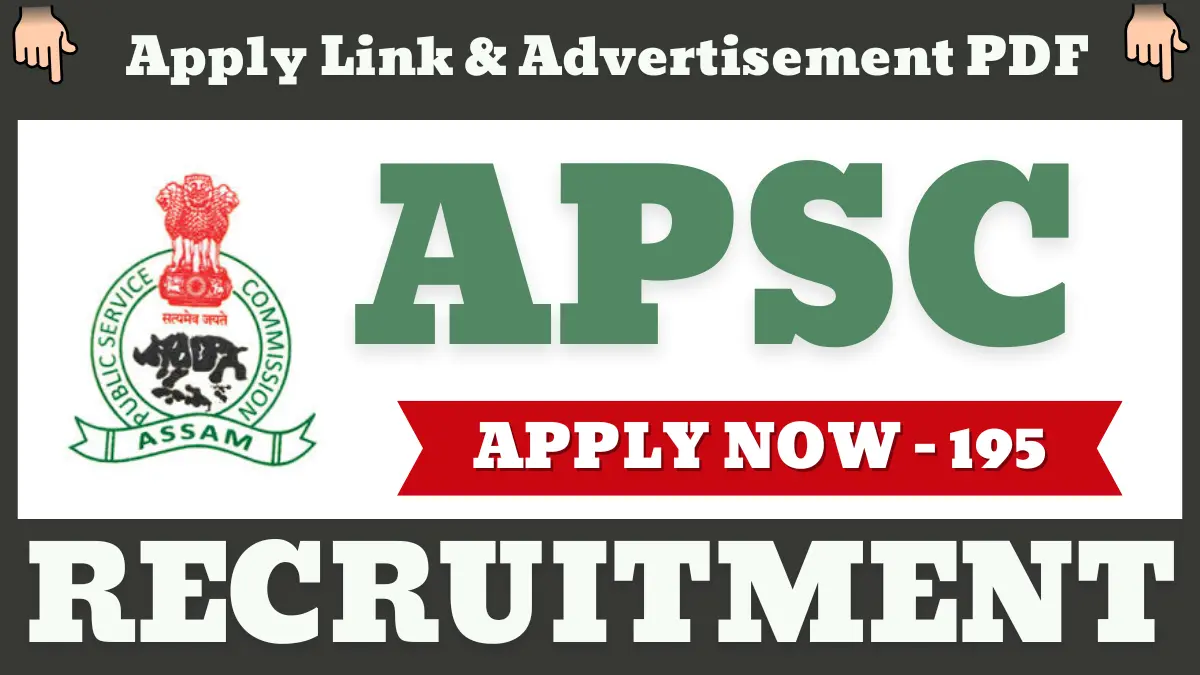 APSC Recruitment 2025